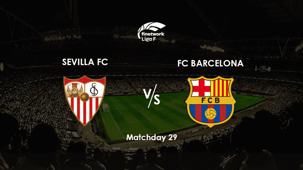 Sevilla FC vs FC Barcelona Femeni