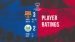 Barcelona Femeni vs Wolfsburg_ Player Ratings