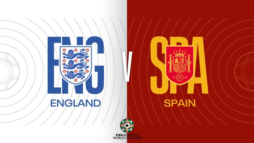 England vs Spain in the 2023 FIFA Women's World Cup final